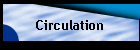 Circulation